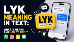 LYK Meaning In Text: What It Means And How To Use It