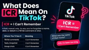 What Does ICR Mean On TikTok? The Surprising Meaning You Need To Know