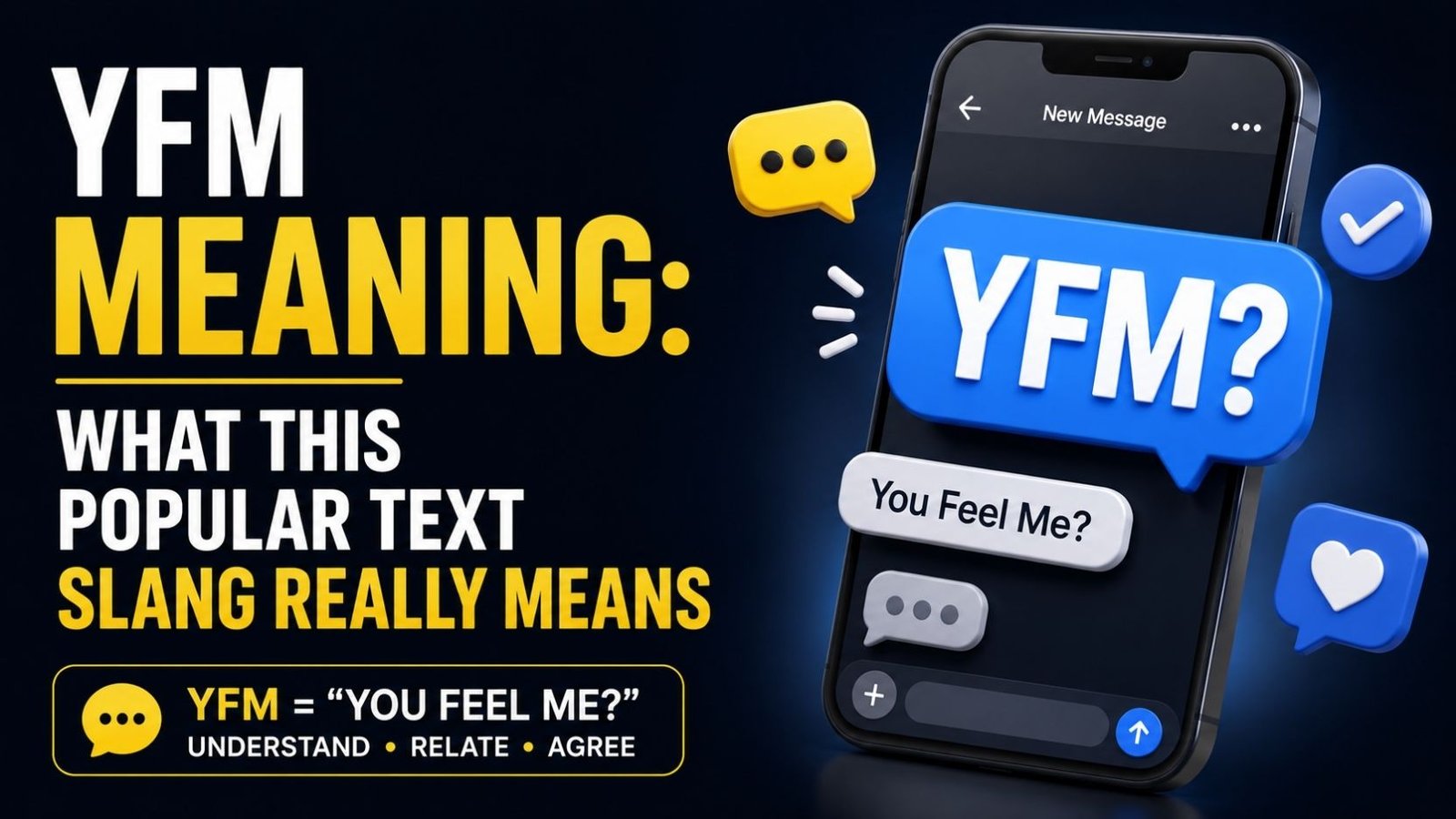 YFM Meaning: What This Popular Text Slang Really Means